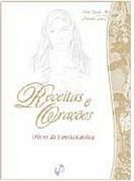 Receitas e Orações: o Livro da Família Católica