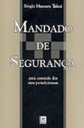 Mandado de Segurança: para Controle dos Jurisdicionais