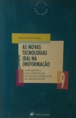 As novas tecnologias (da) na (in)formação