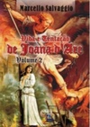 Vida e Tentação de Joana d'Arc - Volume II #Volume II