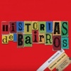 Histórias De Bairros De Belo Horizonte (Coleção Histórias De Bairros De Belo Horizonte #9)