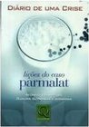 Diário de uma Crise: Lições do Caso Parmalat
