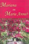 Mariana ou Marie Anne?