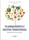 Planejamento e gestão territorial: experiências sustentáveis
