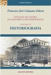 Estudos de teoria da história e historiografia, volume II : Historiografia