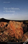 Trás-os-Montes, o Nordeste (Retratos da Fundação)