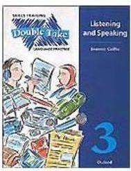 Double Take: Listening and Speaking 3 - Language Practice - Importado
