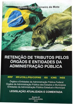 Retenção de Tributos pelos Órgãos e Entidades da Administração Pública