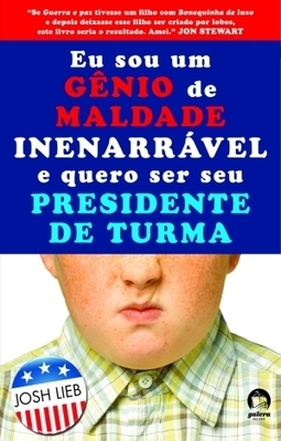 Eu Sou Um Gênio De Maldade Inenarrável E Quero Ser Seu Representante De Turma