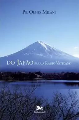 Do Japão para a rádio Vaticano