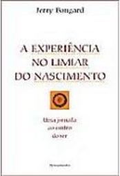 A Experiência no Limiar do Nascimento