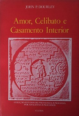 Amor, Celibato e Casamento Interior