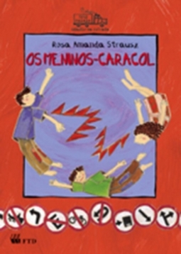 Os meninos-caracol