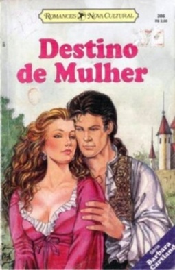 Destino de Mulher (Série Barbara Cartland #386)