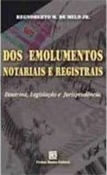 Dos Emolumentos Notariais e Registrais