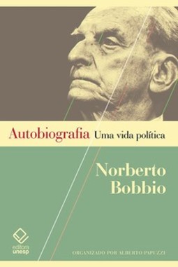 Autobiografia - uma vida política