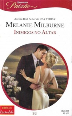 Inimigos No Altar (Harlequin Paixão #308)
