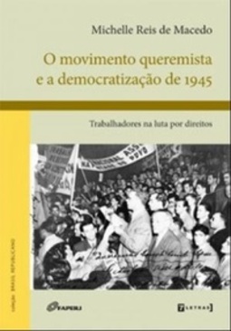 O movimento queremista e a democratização de 1945 (Brasil Republicano)