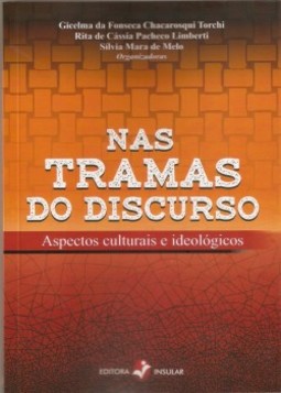 Nas tramas do discurso: aspectos culturais e ideológicos