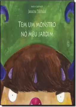 Tem Um Monstro No Meu Jardim