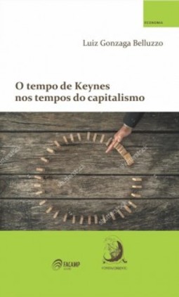 O tempo de Keynes nos tempos do capitalismo