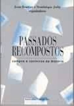 Passados Recompostos: Campos e Canteiros História