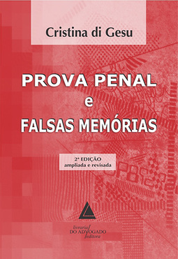 Prova penal e falsas memórias