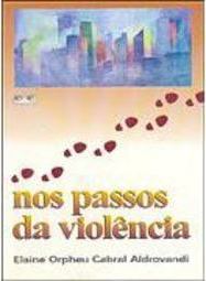 Nos Passos da Violência
