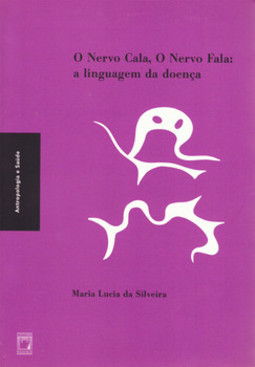 O nervo cala, o nervo fala: a linguagem da doença
