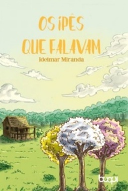 Os ipês que falavam #1