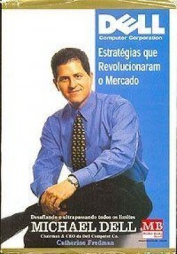 Dell: Estratégias que Revolucionaram o Mercado