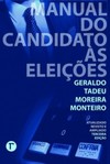 Manual do candidato às eleições: atualizado, revisto e ampliado