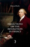 Reflections On The Revolution In France (EM INGLÊS)