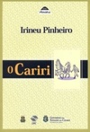 O Cariri (Série Memória / Coleção Nossa Cultura)