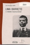 Lima Barreto - o rebelde imprescindível (Viva o Povo Brasileiro)