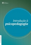 Introdução à Psicopedagogia (Série Formação Pedagógica)