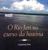 O Rio Jari no curso da história