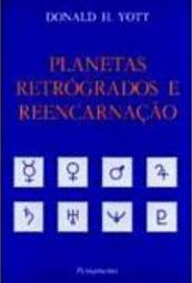 Planetas Retrógrados e Reencarnação