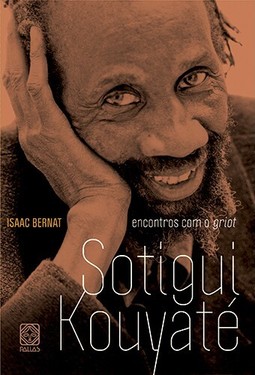 Encontros com o griot Sotigui Kouyaté