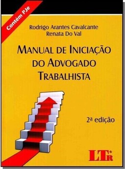 Manual De Iniciacao Do Advogado Trabalhista