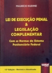 Lei De Execução Penal E Legislação Complementar