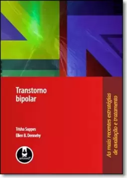 Transtorno Bipolar: As Mais Recentes