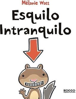 Esquilo intranquilo