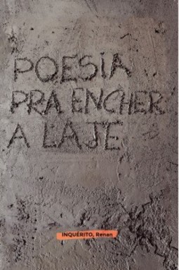 Poesia pra encher a laje