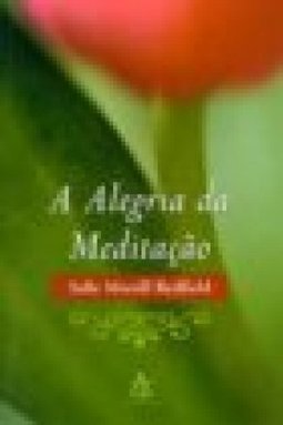 A Alegria da Meditação