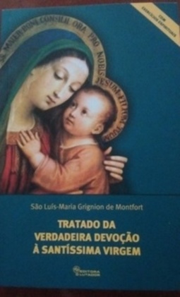 Tratado da Verdadeira Devoção à Santíssima Virgem
