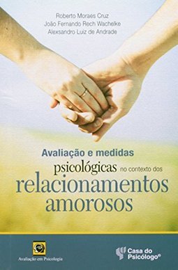 AVALIAÇAO E MEDIDAS PSICOLOGICAS NOS CONTEXTOS DOS