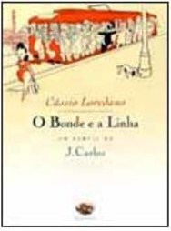 O Bonde e a Linha: um Perfil de J. Carlos