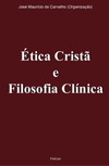 Ética cristã e filosofia clínica