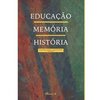 Educação memória história